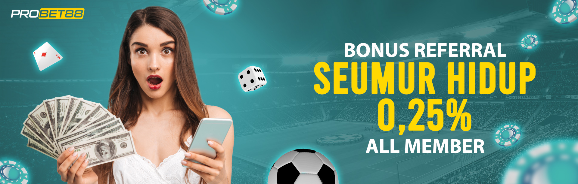 BONUS REFERRAL 0.25 SEMUA GAMES